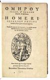 HOMER. Homeri Ilias, seu potius omnia eius quae extant opera. 2 vols. 1572